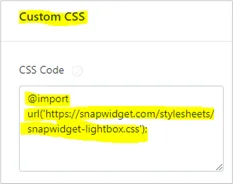 The Kajabi Custom CSS box with the SnapWidget lightbox import line