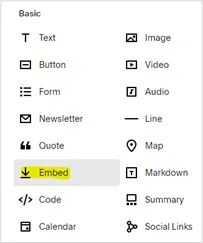 The Embed block under Basic in the Squarespace block menu